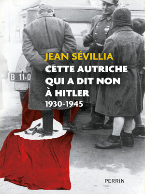 cover image of Cette Autriche qui a dit non à Hitler